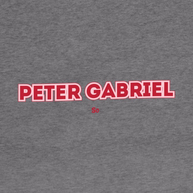 Peter Gabriel - So by PowelCastStudio